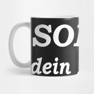 Sorry Dein Fehler Mug